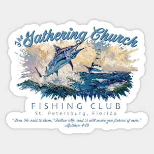 The Gathering Church Fishing Club Sticker